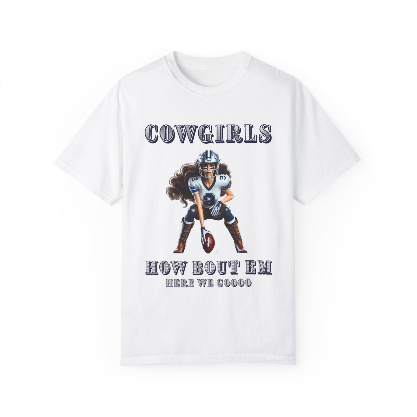 “Cowgirls” Comfort Colors 1717 Garment-Dyed T-Shirt